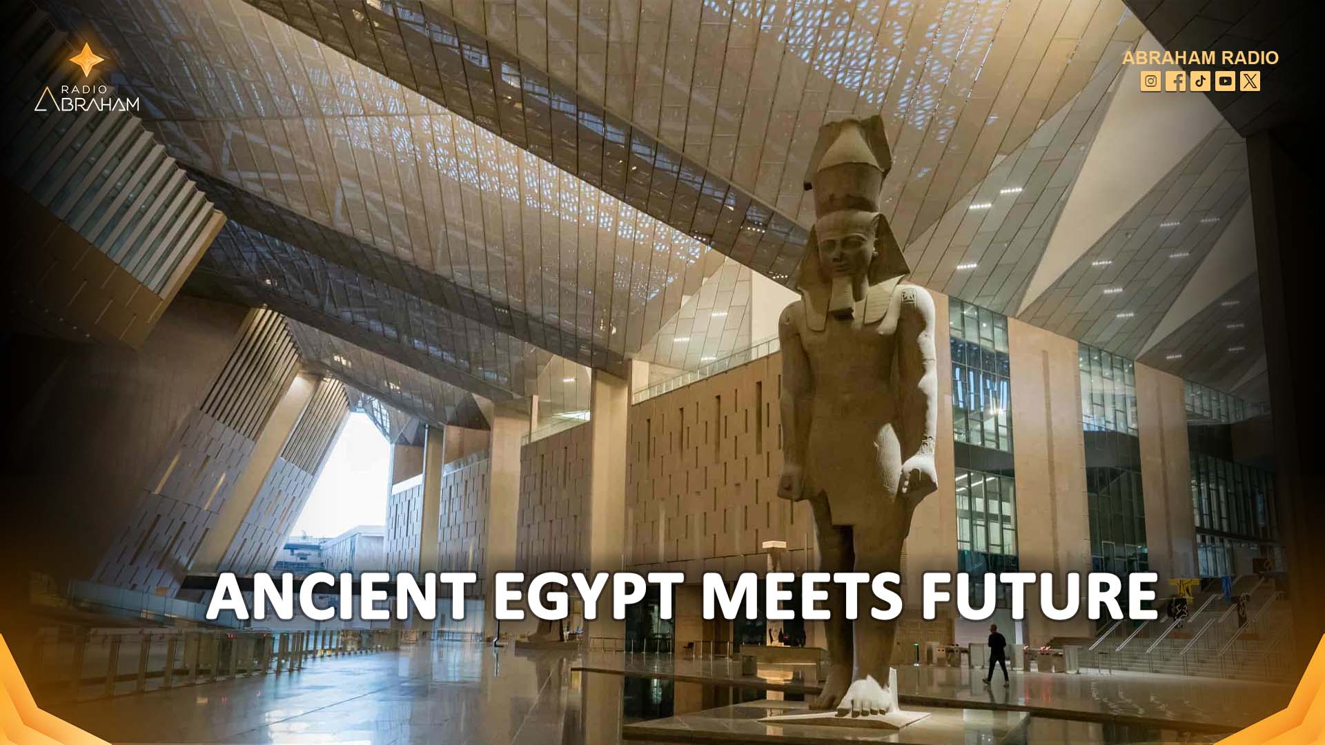 #radioabraham #GEM  #GrandEgyptianMuseum #Egypt #kingtut 